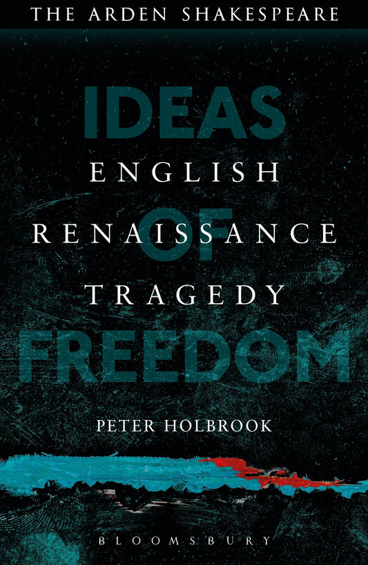 English Renaissance Tragedy by Peter Holbrook