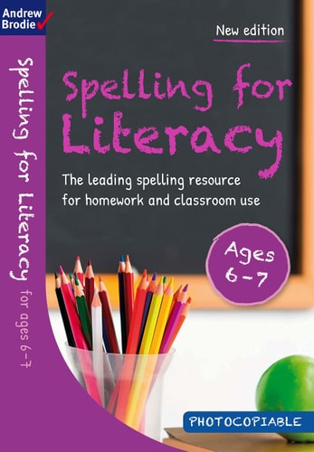 Spelling For Literacy Ages 6 To 7