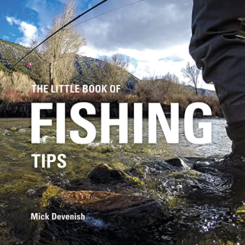 The Little Book of Fishing Tips (Little Books of Tips) by Michael Devenish