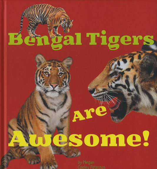 Bengal Tigers Are Awesome! (A+ Books: Awesome Asian Animals) by Martha E H Rustad