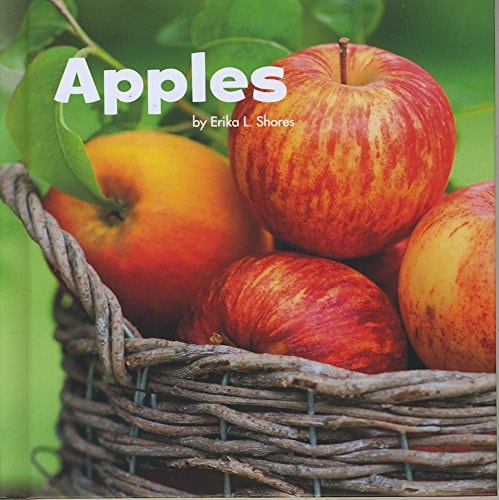 Apples (Little Pebble: Celebrate Autumn) by Erika L Shores