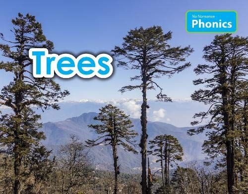 Trees (No Nonsense Phonics) by Elizabeth Nonweiler