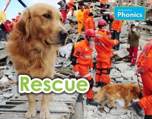 Rescue (No Nonsense Phonics) by Elizabeth Nonweiler