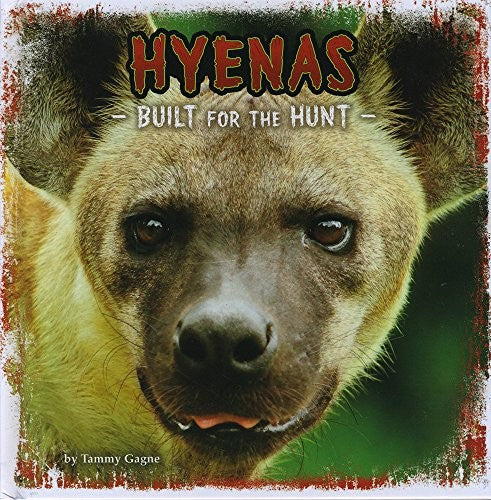 Hyenas (First Facts: Predator Profiles) by Tammy Gagne