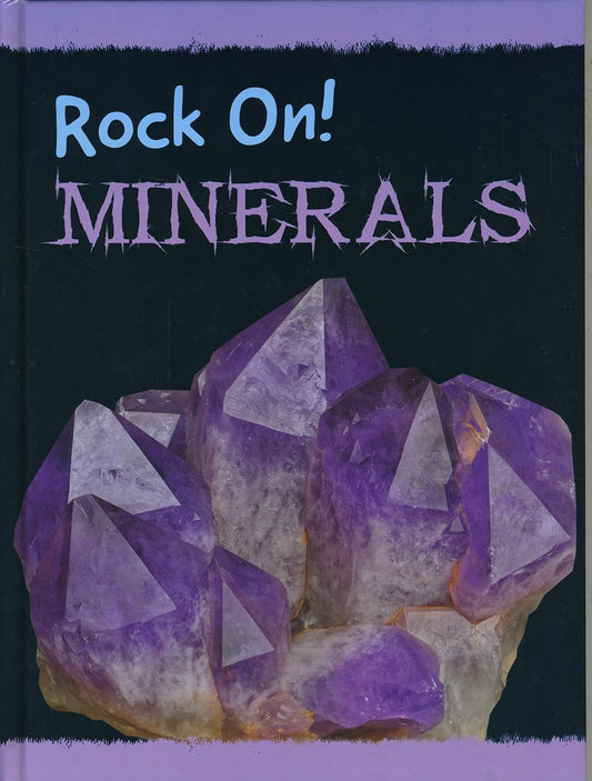 Minerals (Raintree Perspectives: Rock On!) by Chris Oxlade