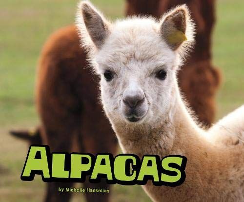 Alpacas (Pebble Plus: Farm Animals) by Michelle M Hasselius