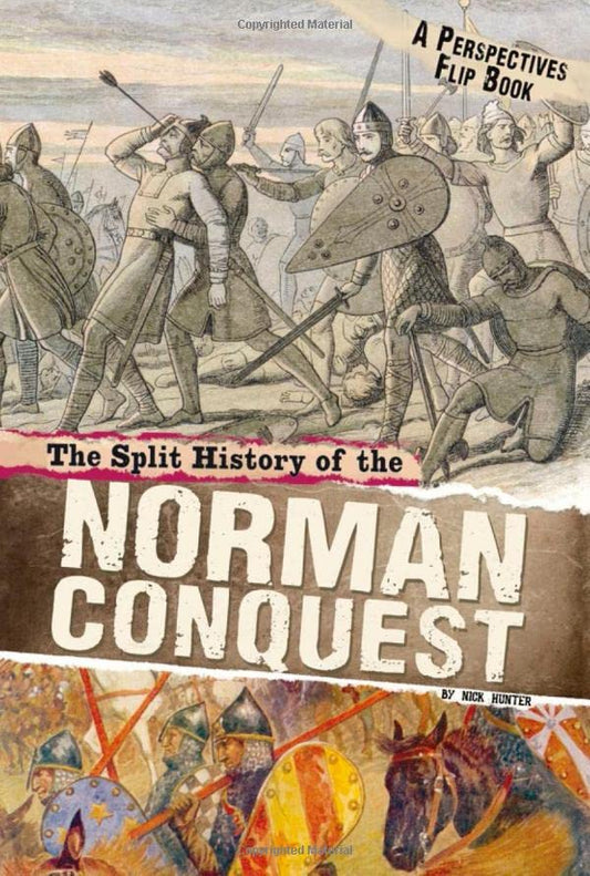 Split History Of The Norman Conquest by Nick Hunter