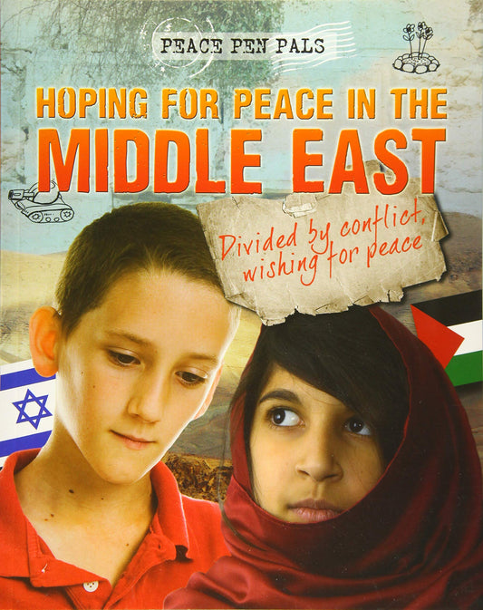 Hoping For Peace In The Middle East by Angela Royston