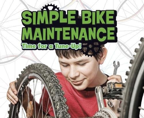 Simple Bike Maintenance: Tune-Up by Lisa J. Amstutz