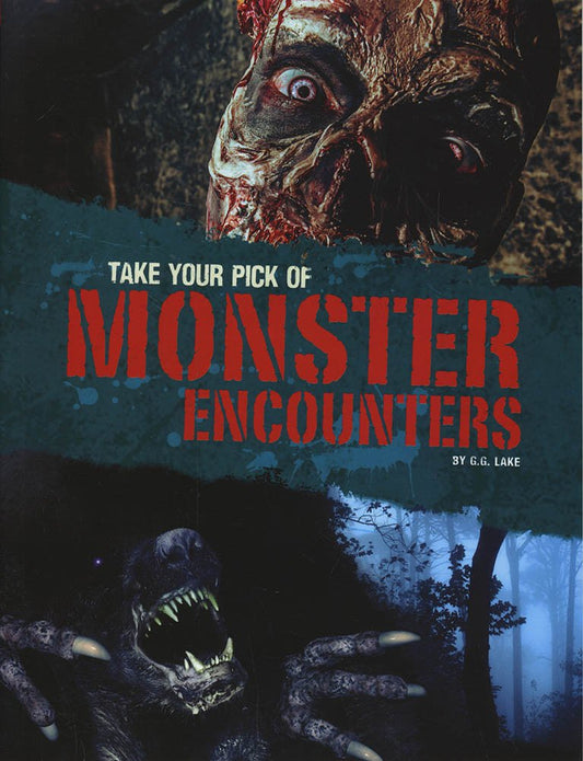 Take Your Pick Of Monster Encounters by GG Lake