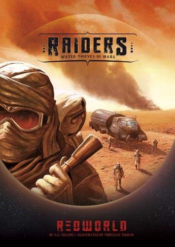 Raiders! Water Thieves of Mars by A.L. Collins