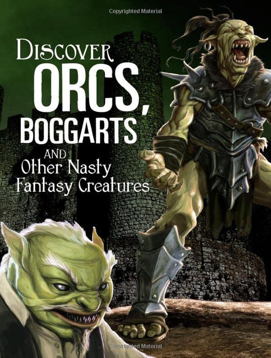 Discover Orcs Boggarts Nasty Fantasy by A. J. Sautter