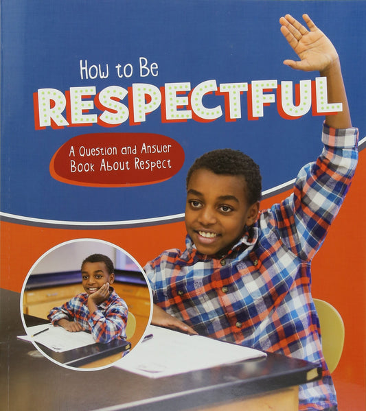 How To Be Respectful Question & Ans Book by Emily James