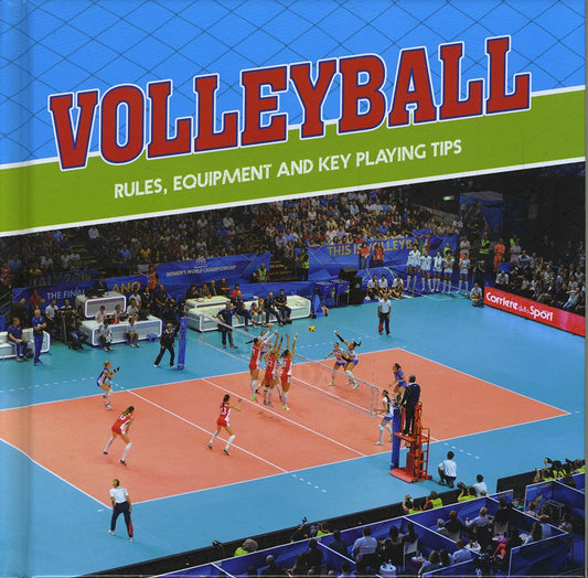 Volleyball: Rules, Equipment and Key Playing Tips (First Facts: First Sports Facts) by Tyler Omoth
