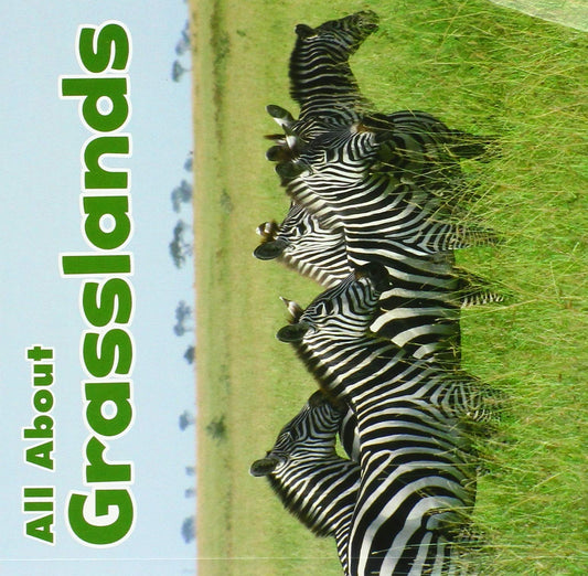 All About Grasslands (Habitats) by Christina Mia Gardeski