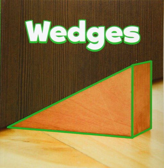 Wedges (Simple Machines) by Martha E. H. Rustad