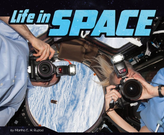 Life In Space by Martha E. H. Rustad