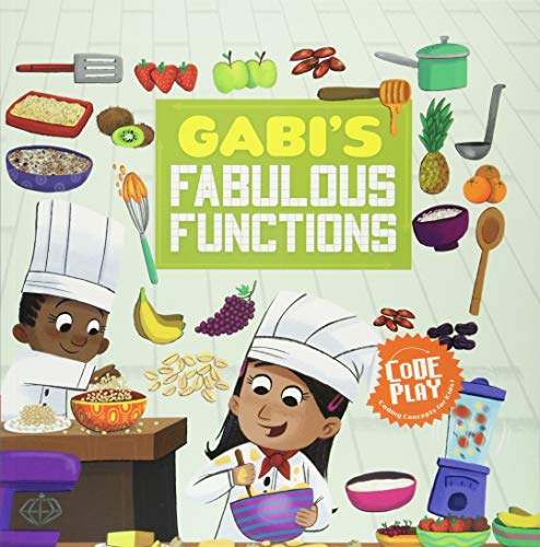 Gabi's Fabulous Functions by Caroline Karanja