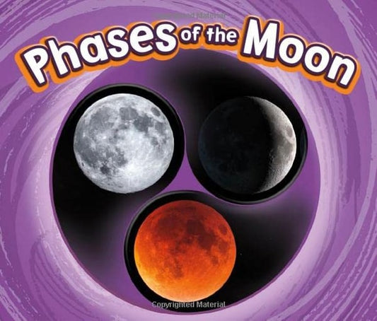 Phases of the Moon (Cycles of Nature) by Catherine Ipcizade