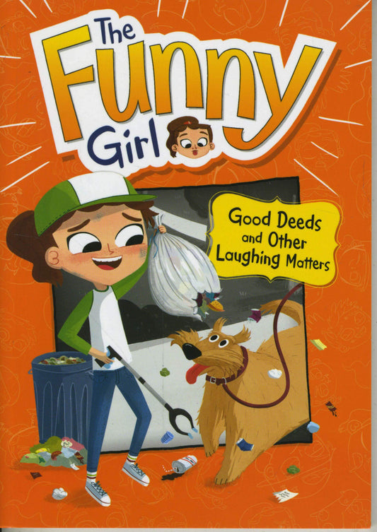 Good Deeds and Other Laughing Matters (The Funny Girl) by D.L. Green