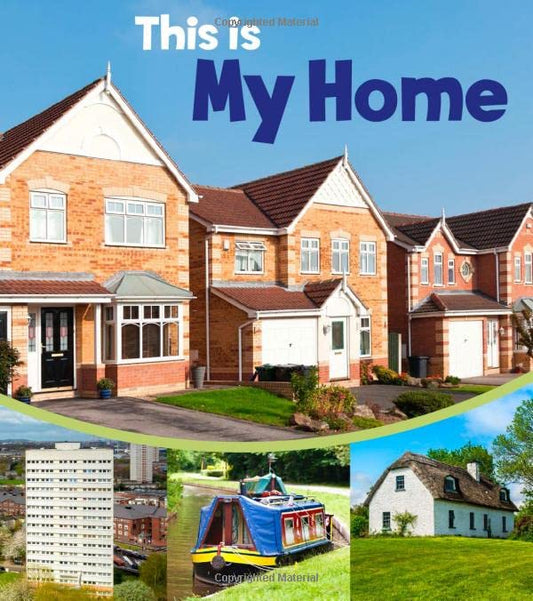 This is My Home by Angela Royston