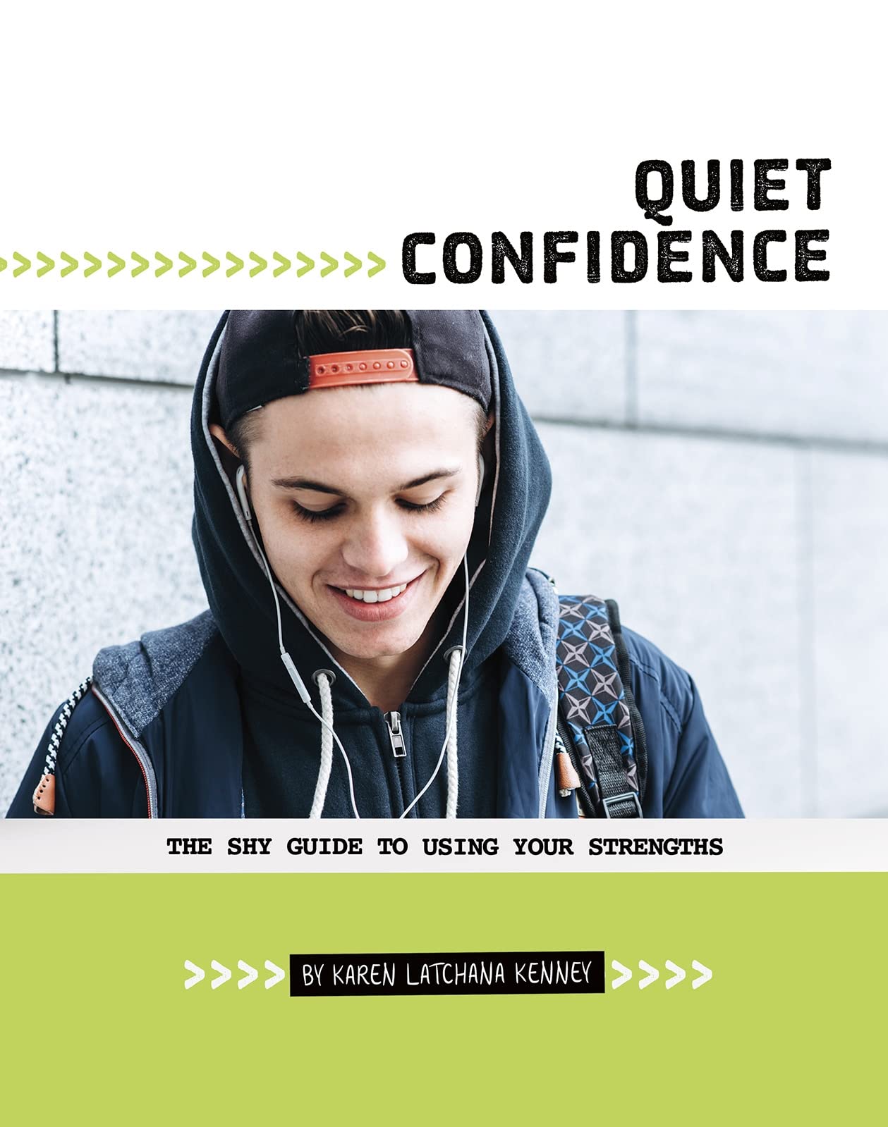 Quiet Confidence: The Shy Guide to Using Your Strengths (Shy Guides) by Karen Latchana Kenney