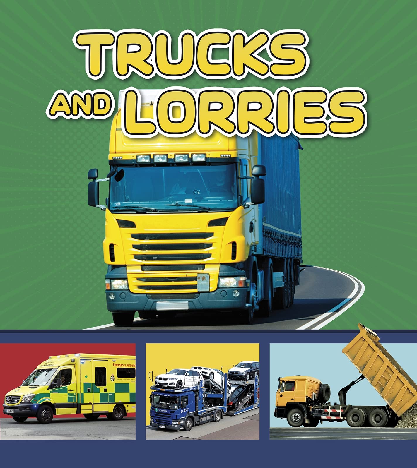 Trucks and Lorries (A+ Books: Transport in My Community) by Cari Meister