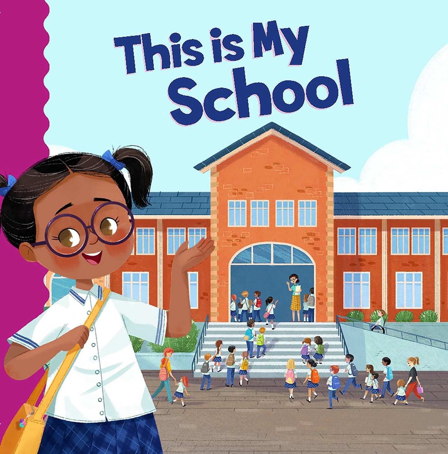 This Is My School (Nonfiction Picture Books: School Rules) by Mark Weakland