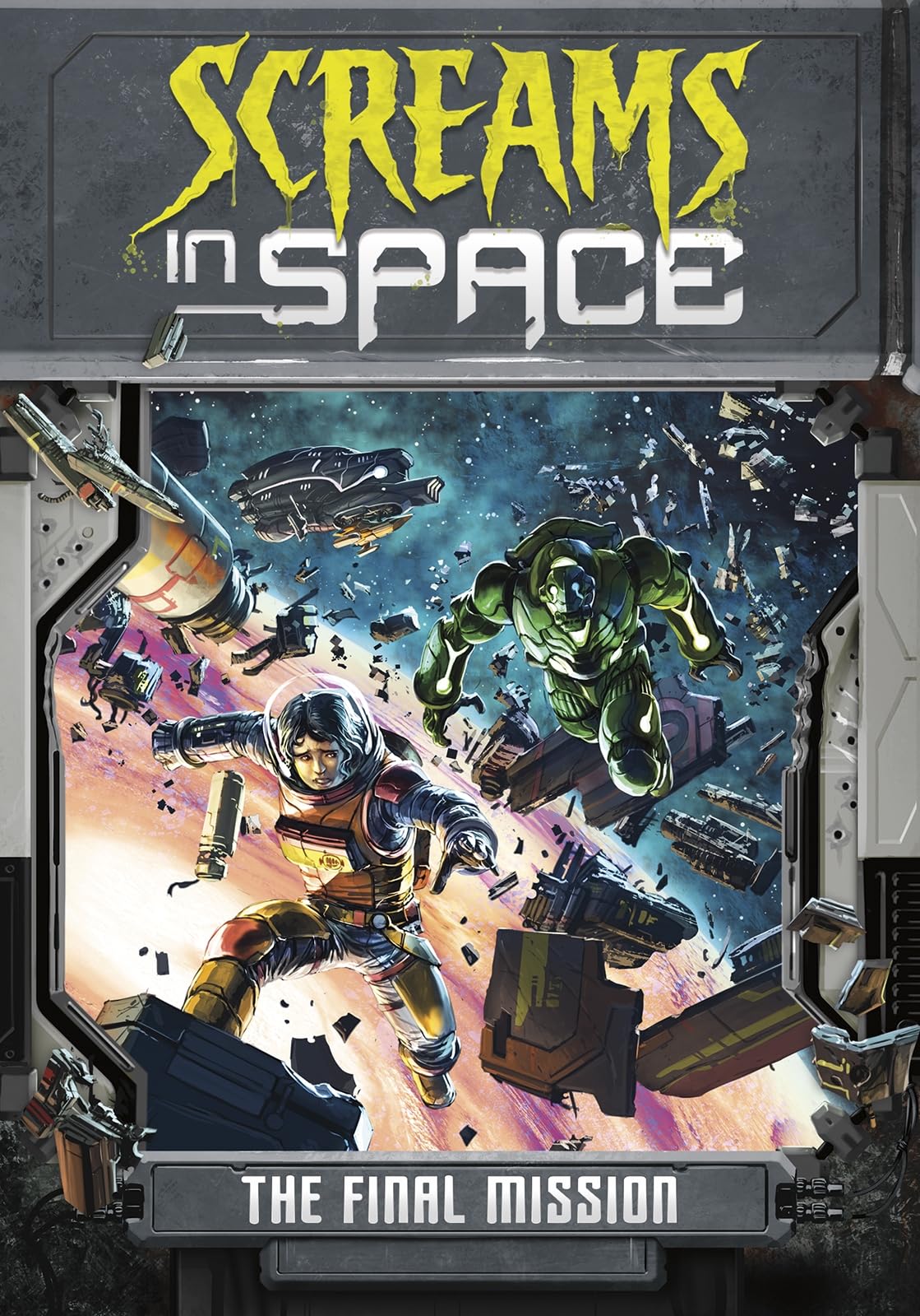The Final Mission (Screams in Space) by Steve Brezenoff