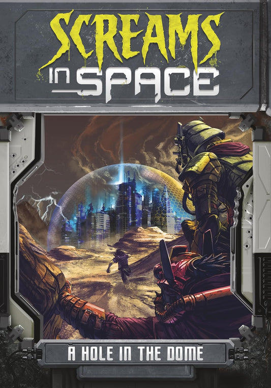 A Hole in the Dome (Screams in Space) by Steve Brezenoff