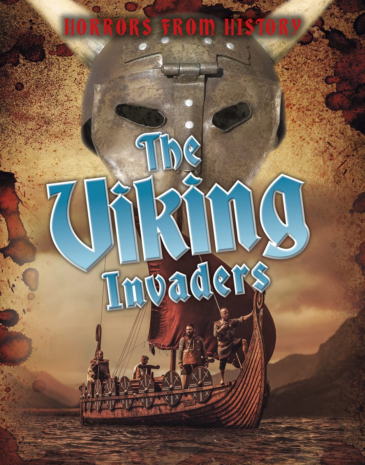 The Viking Invaders by Louise Spilsbury