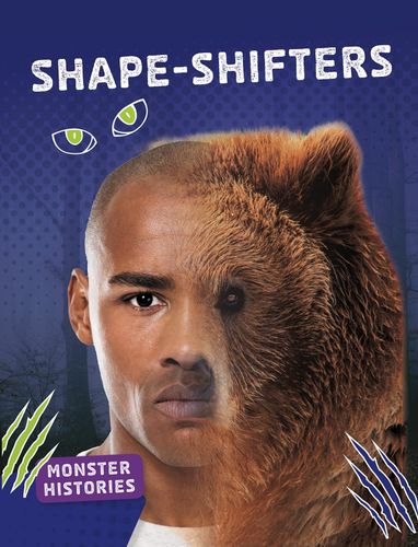 Monster Histories Shape-shifters by Meg Gaertner