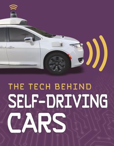 Tech Behind Self-Driving Cars by Matt Chandler