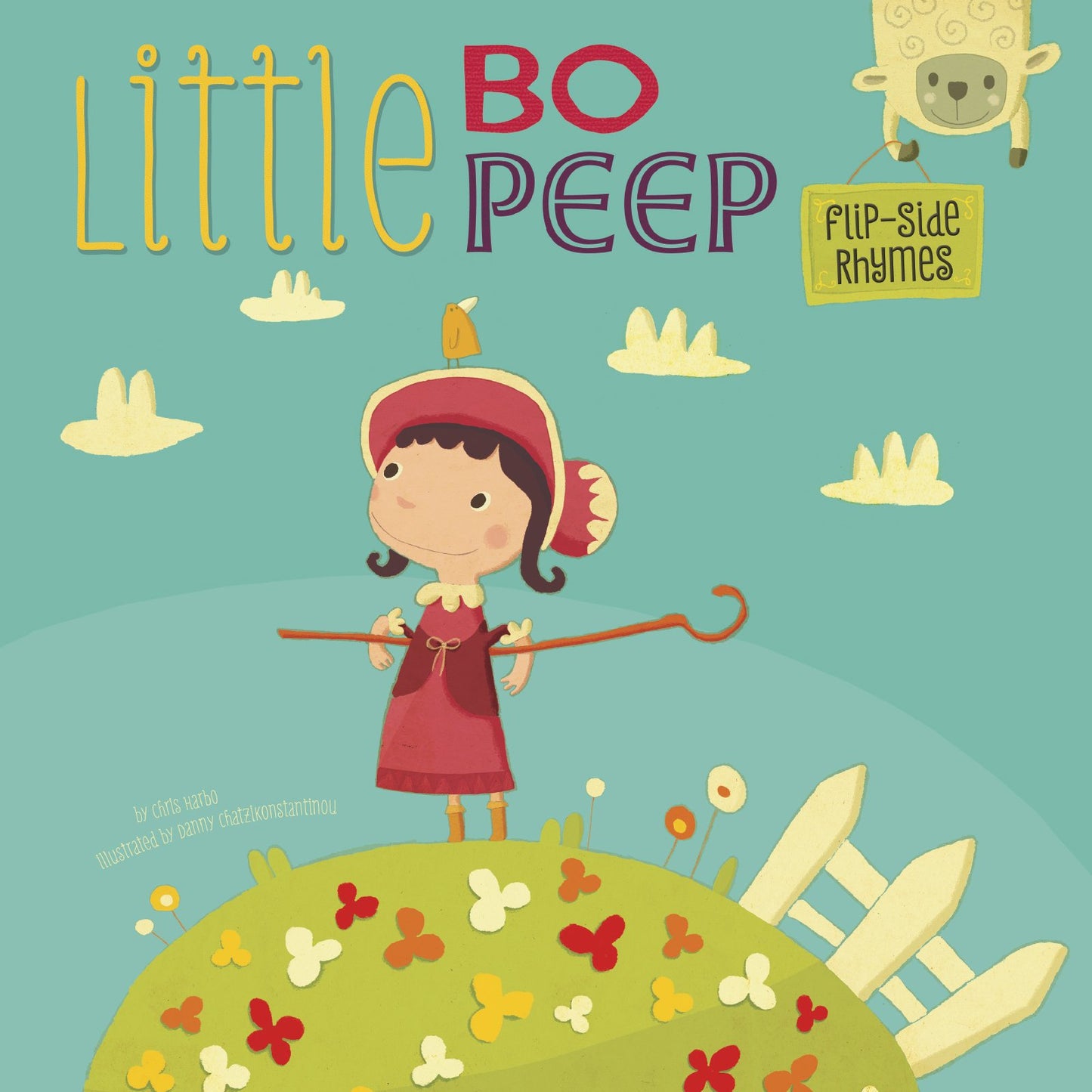 Little Bo Peep Flip-Side Rhymes (Flip-Side Nursery Rhymes) by Christopher Harbo