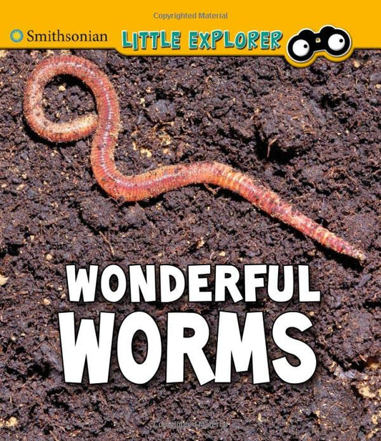 Wonderful Worms (Insect Explorer) by Megan Cooley Peterson