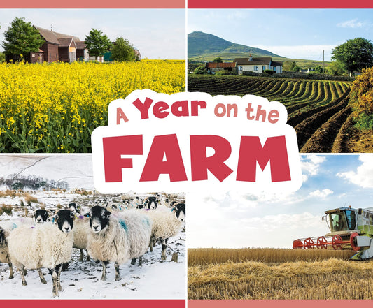 A Year on the Farm (Season to Season) by Christina Mia Gardeski