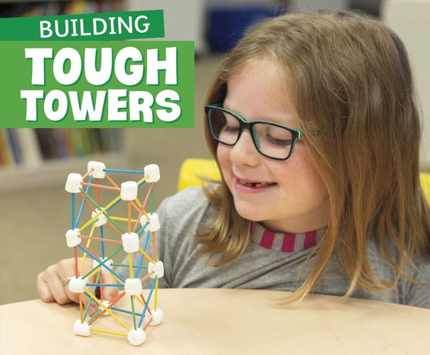 Building Tough Towers by Marne Ventura