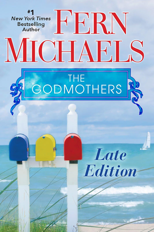 Late Edition (The Godmothers) by Fern Michaels
