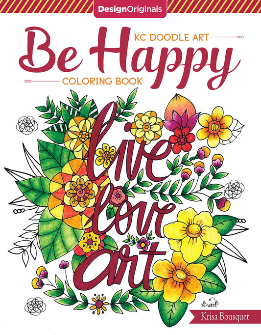 KC Doodle Art Be Happy Coloring Book (Design Originals) by Krisa Bousquet