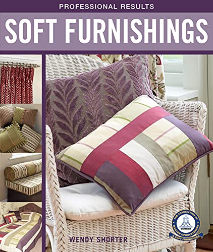 Professional Results: Soft Furnishings (IMM Lifestyle Books) by Wendy Shorter