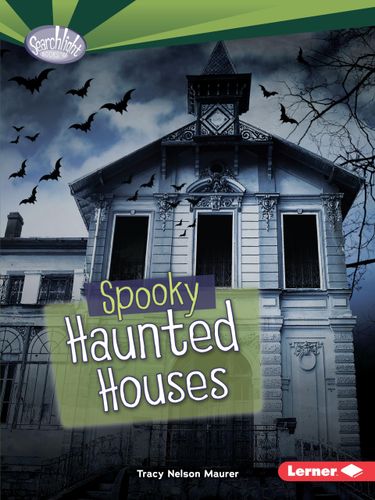 Spooky Haunted Houses (Searchlight Books   Fear Fest) by Tracy Nelson Maurer