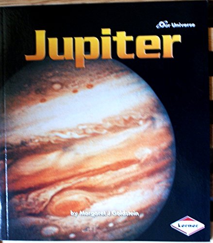 Jupiter (Our Universe Series) by Margaret Goldstein