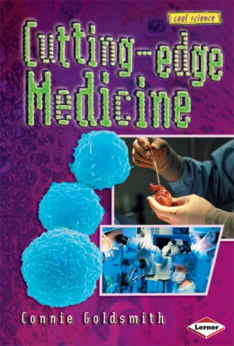 Cool Science: Cutting-edge Medicine (Cool Science S.) by Sally M walker