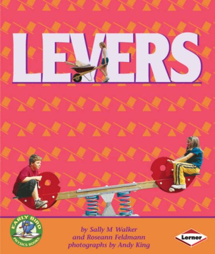 Early Bird Physics: Levers by Sally Walker