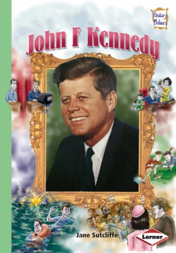 History Makers: John F Kennedy (History Maker Biographies) by Jane Sutcliffe