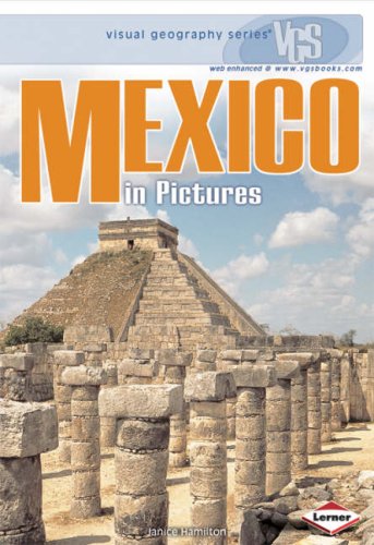 Visual Geography: Mexico (Visual Geography Series) by Alison Behnke