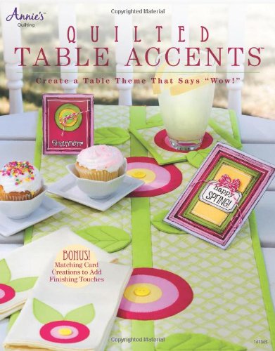 Quilted Table Accents by Annie's