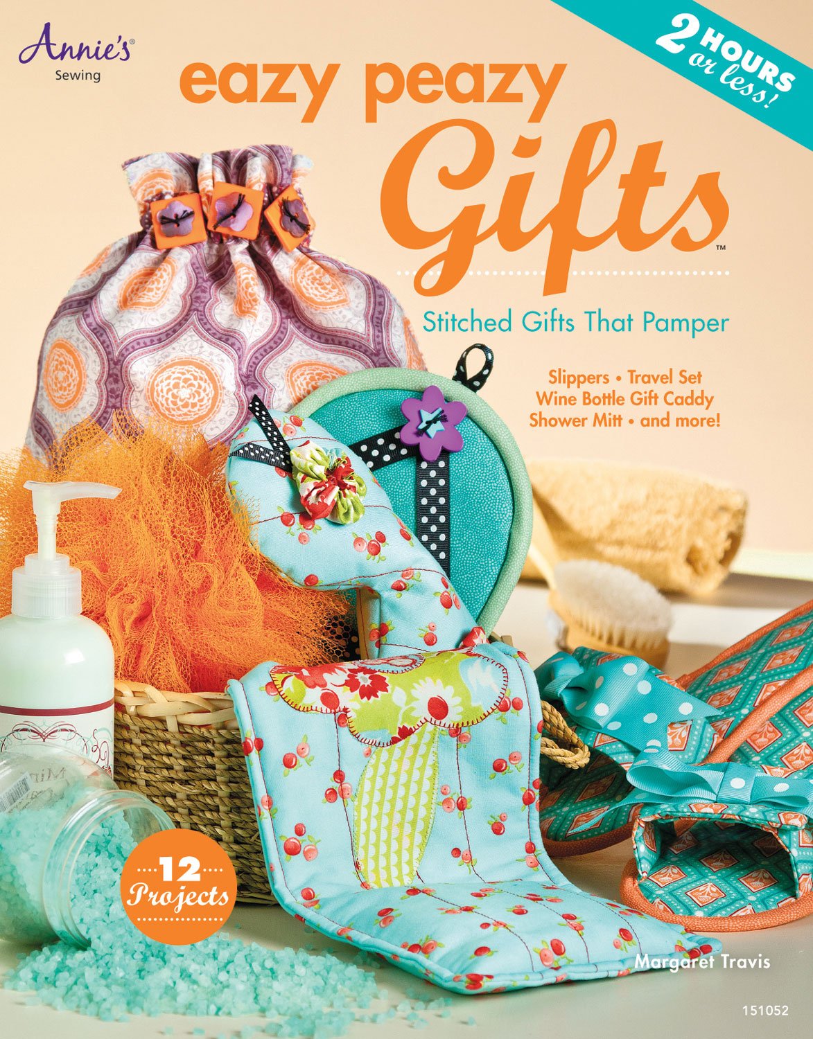 Eazy Peazy Gifts: 2 Hours or Less! by Margaret Travis