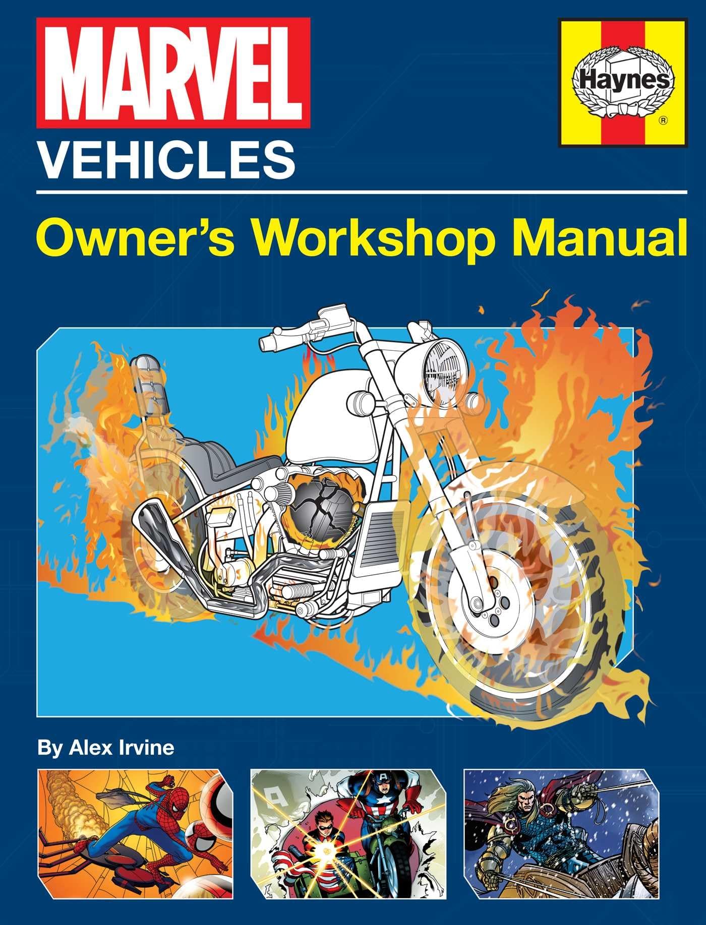 Marvel Vehicles: Owner's Workshop Manual by Alex Irvine