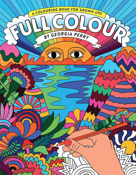Full Color: A Coloring Book for Grown-Ups by Georgia Perry